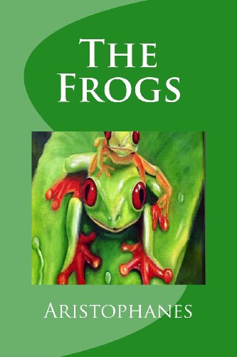 The Frogs (9781484082348) by Aristophanes