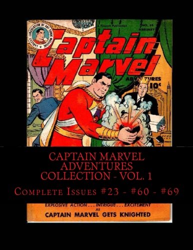 Beispielbild fr Captain Marvel Adventures Collection - Vol. 1: Complete Issues #23 - # 60 - #69 zum Verkauf von Revaluation Books