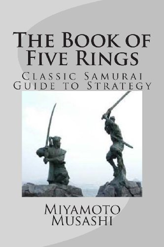 The Book of Five Rings: Classic Samurai Guide to Strategy (9781484086001) by Musashi, Miyamoto