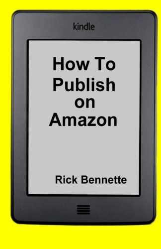 9781484086636: How To Publish on Amazon