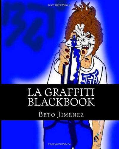 Stock image for LA Graffiti BlackBook: Graffiti Sketchbook: Volume 1 for sale by Revaluation Books