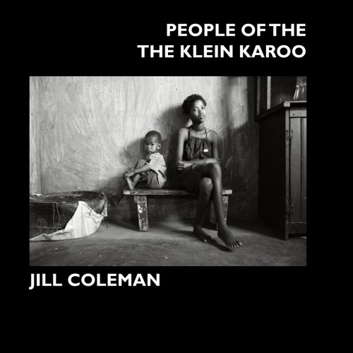 People of the Klein Karoo (9781484087794) by Coleman, Jill; Blott, Kathleen