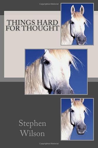 Things Hard For Thought (9781484088401) by Wilson, Stephen