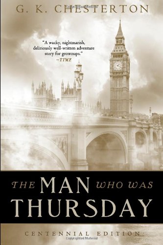 The Man Who Was Thursday: Centennial Edition (9781484092095) by [???]