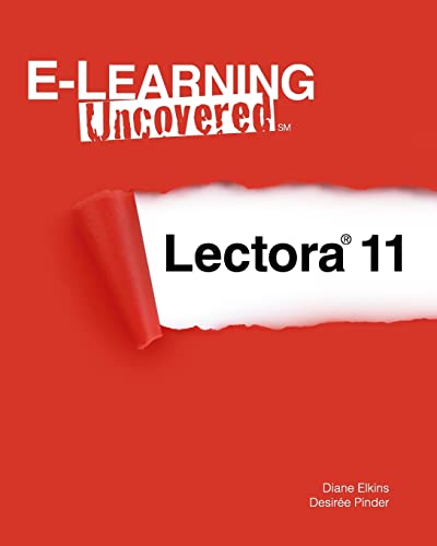 Beispielbild fr E-Learning Uncovered: Lectora 11 zum Verkauf von Better World Books