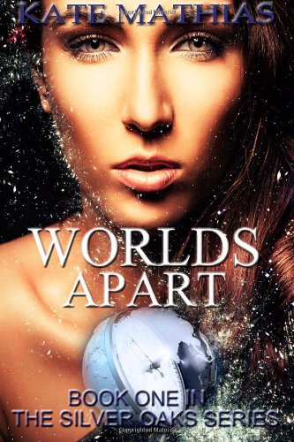 Beispielbild fr Worlds Apart (The Silver Oaks Series) zum Verkauf von ThriftBooks-Dallas