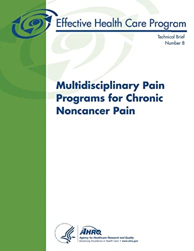 Imagen de archivo de Multidisciplinary Pain Programs for Chronic Noncancer Pain: Technical Brief Number 8 a la venta por Lucky's Textbooks