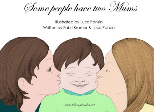 Imagen de archivo de Some people have two Mums: 2 (SomeFamilies.net) a la venta por Revaluation Books