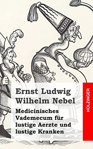 Stock image for Medicinisches Vademecum fur lustige Aerzte und lustige Kranken for sale by THE SAINT BOOKSTORE