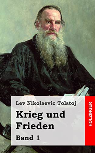 Krieg und Frieden: Band 1 (German Edition) (9781484097311) by Tolstoj, Lev Nikolaevic