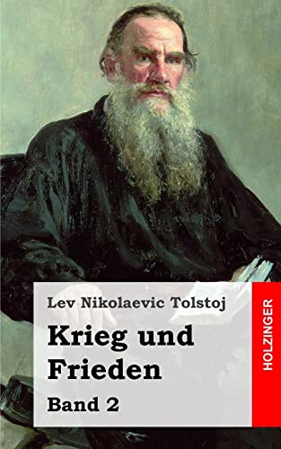 Krieg und Frieden: Band 2 (German Edition) (9781484097335) by Tolstoj, Lev Nikolaevic
