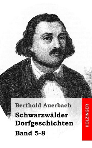 Schwarzwalder Dorfgeschichten: Band 5-8 (Paperback) - Berthold Auerbach
