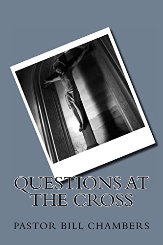 Stock image for Questions at the Cross for sale by Save With Sam