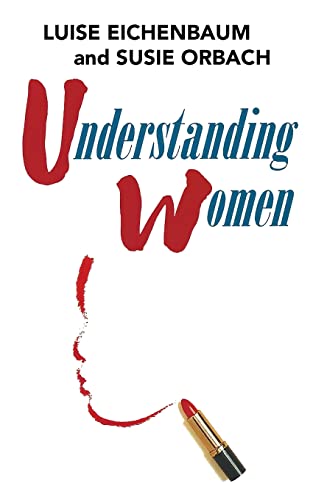 Imagen de archivo de Understanding Women: A Feminist Psychoanalytic Approach a la venta por BooksRun