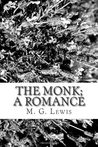 9781484102787: The Monk; a romance