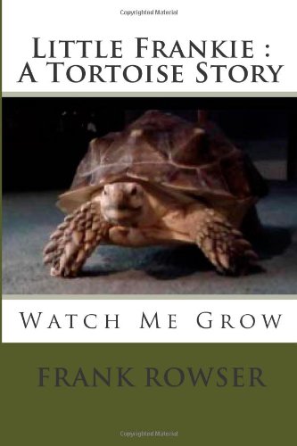 9781484102909: Little Frankie A Tortoise Story