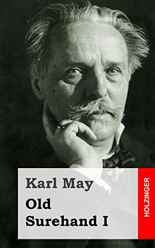 Old Surehand I (German Edition) (9781484105474) by May, Karl