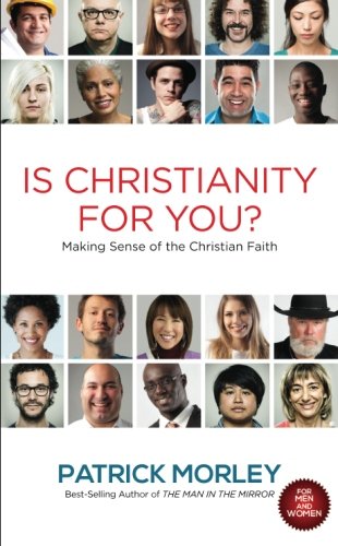 9781484107201: Is Christianity for You?: Making Sense of the Christian Faith