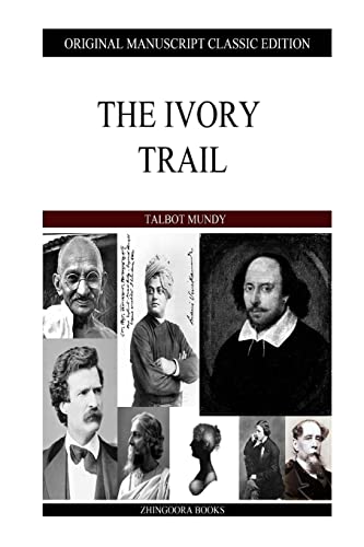 The Ivory Trail (9781484113097) by Mundy, Talbot