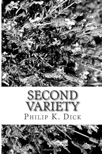 Second Variety (9781484114780) by Dick, Philip K.