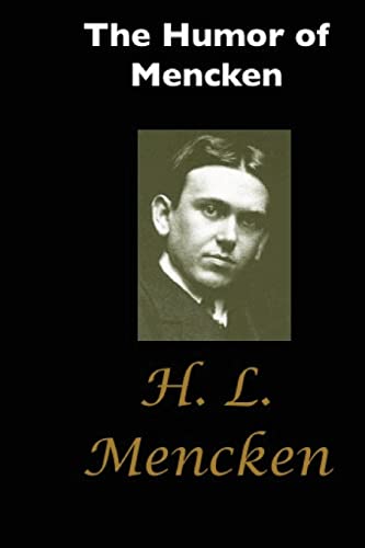 Stock image for The Humor of Mencken (Baltimore Authors) (Volume 9) for sale by Blindpig Books