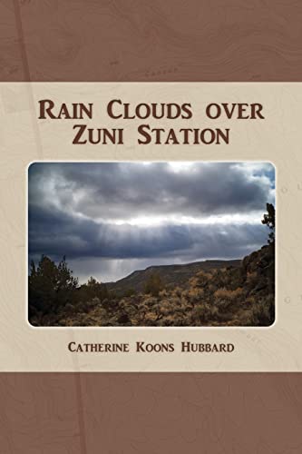 9781484122921: Rain Clouds over Zuni Station
