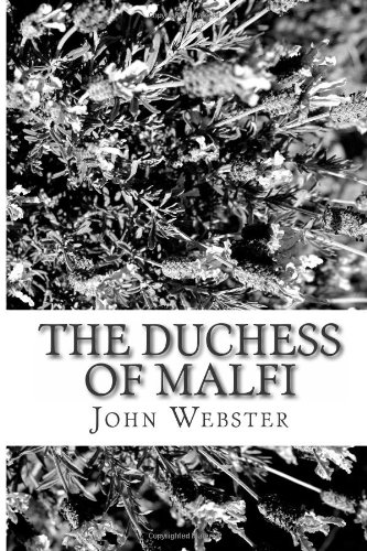 9781484125182: The Duchess of Malfi