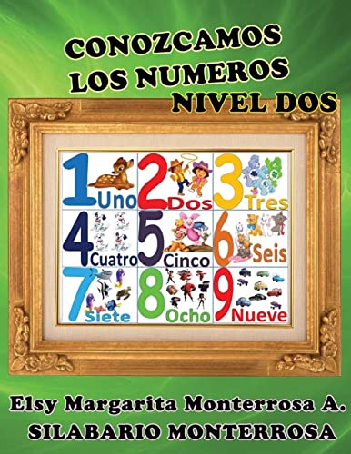 9781484125441: Conozcamos los Numeros Nivel Dos: Lectoescritura implica Lectura y Escritura de Numeros y Cantidades. (Silabario Monterrosa) (Spanish Edition)