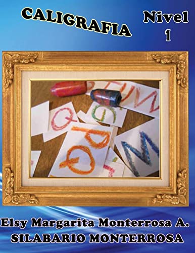 Stock image for Caligrafa Nivel 1: Grafomotricidad para Cuatro Aos (Silabario Monterrosa) (Spanish Edition) for sale by Lucky's Textbooks
