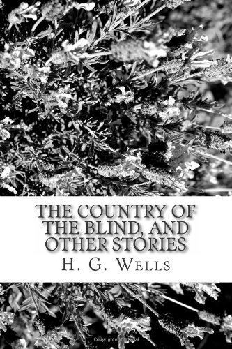 9781484127087: The Country of the Blind, and Other Stories