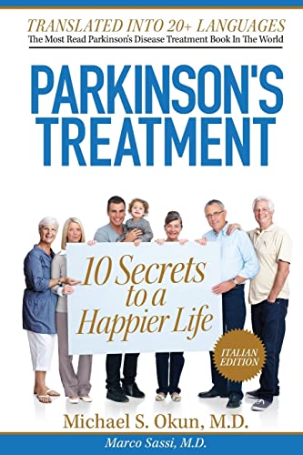 Stock image for Parkinson's Treatment Italian Edition: 10 Secrets to a Happier Life: Il trattamento del Parkinson: 10 segreti per una vita pi felice for sale by Lucky's Textbooks