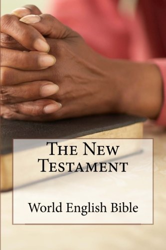Imagen de archivo de The New Testament: World English Bible a la venta por Revaluation Books