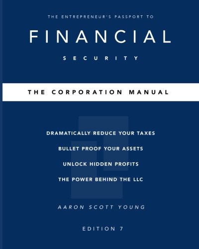 Stock image for The Corporation Manual: The Entrepreneur's Passport to Financial Security. for sale by HPB-Red