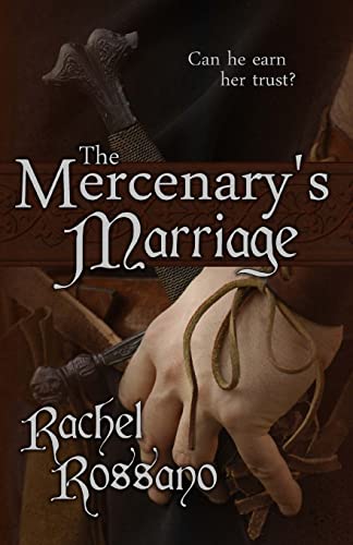 Stock image for The Mercenary's Marriage for sale by THE SAINT BOOKSTORE