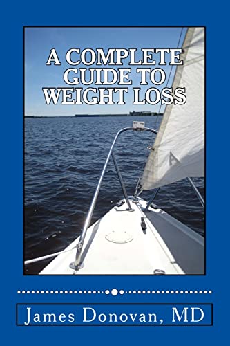 Imagen de archivo de A Complete Guide to Weight Loss a la venta por ThriftBooks-Dallas