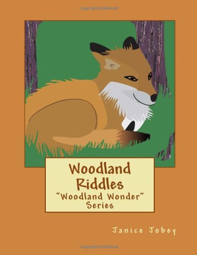 Stock image for Woodland Riddles: Volume 1 (Woodland Wonder) for sale by Revaluation Books