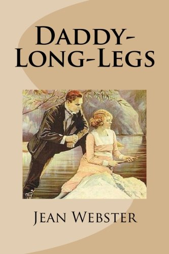 Daddy-Long-Legs (9781484136836) by Webster, Jean