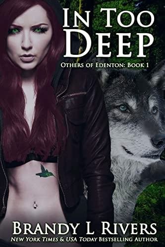 In Too Deep (Others of Edenton) (Volume 1) - Brandy L Rivers