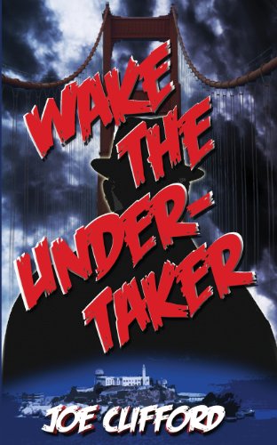 Wake the Undertaker (9781484138533) by Clifford, Joe