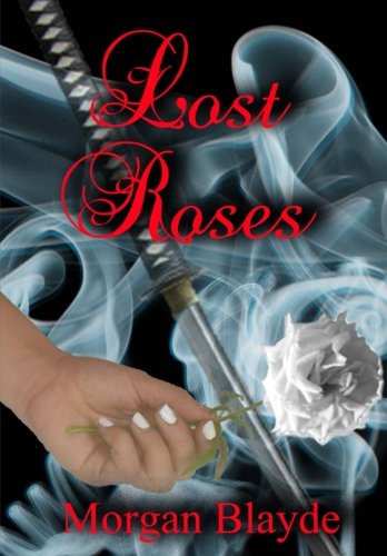 Imagen de archivo de Lost Roses a la venta por ThriftBooks-Atlanta