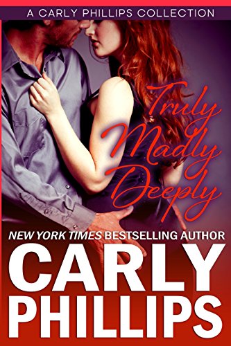 9781484141038: Truly Madly Deeply: A Carly Phillips Collection