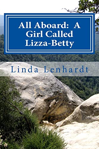 Beispielbild fr All Aboard: A Girl Called Lizza-Betty zum Verkauf von THE SAINT BOOKSTORE