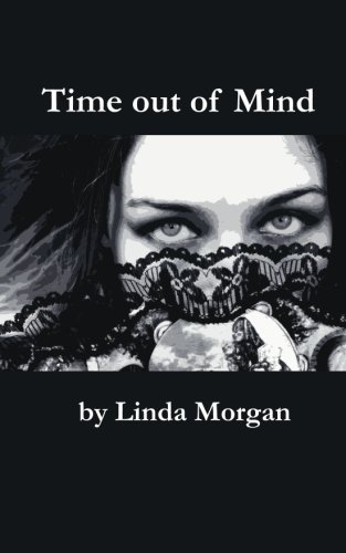Time out of Mind - Morgan, Linda