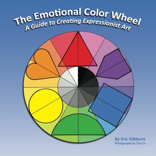 Imagen de archivo de The Emotional Color Wheel: A Guide to Creating Expressionist Art a la venta por ThriftBooks-Atlanta