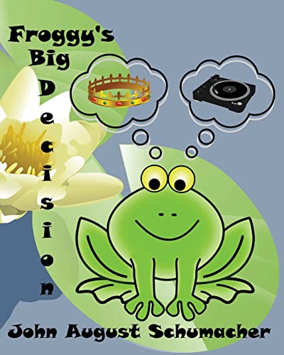 Stock image for Froggy's Big Decision for sale by THE SAINT BOOKSTORE