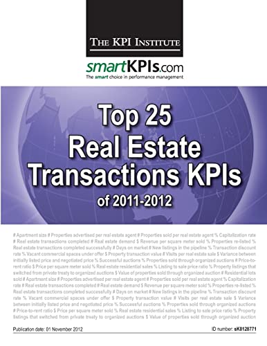 Imagen de archivo de Top 25 Real Estate Transactions KPIs of 2011-2012 a la venta por Lucky's Textbooks