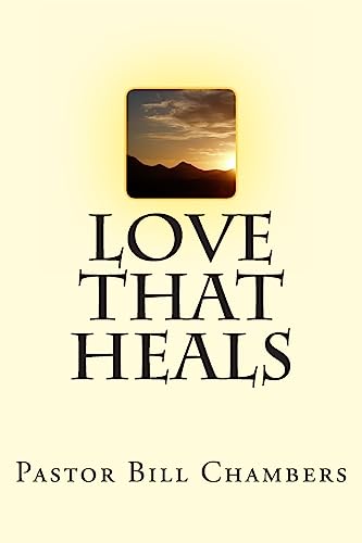 Imagen de archivo de Love That Heals a la venta por SecondSale