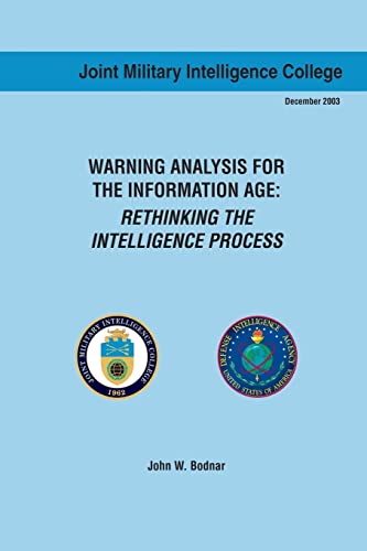 9781484156797: Warning Analysis for the Information Age: Rethinking the Intelligence Process
