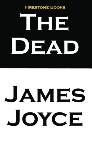 The Dead (9781484164617) by Joyce, James