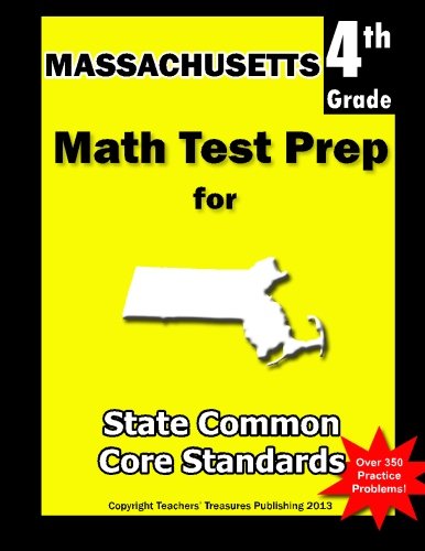 9781484164952: Massachusetts 4th Grade Math Test Prep: Common Core Learning Standards